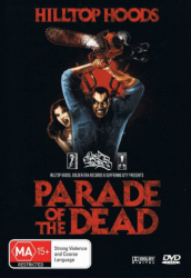 : Hilltop Hoods Parade Of The Dead Live Concert 2010 720p MbluRay x264-403