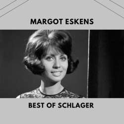: Margot Eskens - Best of Schlager (2023)