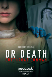 : Dr Death Cutthroat Conman 2023 1080p Web h264-Edith