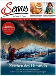 :  Servus Einfach gut Leben Magazin Januar No 01 2024