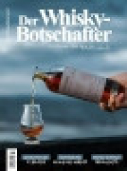 : Der Whisky Botschafter Magazin - Nr 01 Winter 2024
