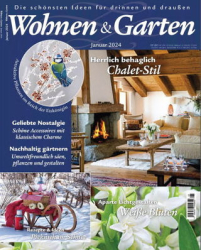 :  Wohnen und Garten Magazin Januar No 01 2024