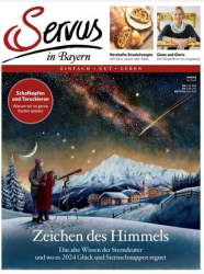 :  Servus in Bayern Magazin Januar No 01 2024