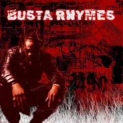 : Busta Rhymes - Sammlung (19 Alben) (1996-2023)