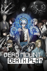: Dead Mount Death Play S01E22 German Dl AniMe 1080p Web H264-Dmpd