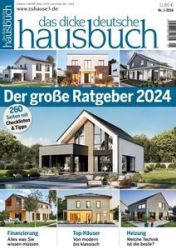 :  das dicke deutsche Hausbuch Magazin (Ratgeber) No 01 2024
