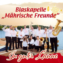 : Blaskapelle Mährische Freunde - In guter Laune (2024)