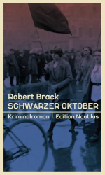 : Robert Brack – Schwarzer Oktober