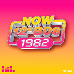 : NOW 12'' 80's 1982 (4CD) (2024)