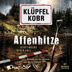: Volker Klüpfel & Michael Kobr - Affenhitze