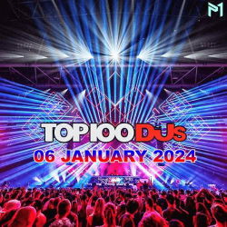 : Top 100 DJs Chart 06.01.2024