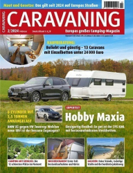 : Caravaning Europas großes Campingmagazin - Nr 02 2024