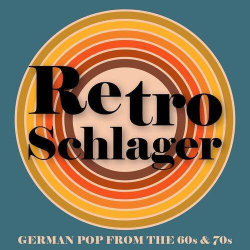 : Retro Schlager - German Pop from the 60s & 70s (2024)