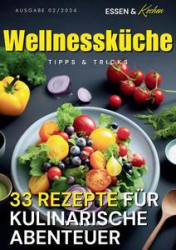 :  Essen und Kochen Tipps und Tricks Magazin Februar No 02 2024