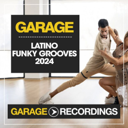 : Latino Funky Grooves 2024 (2024)