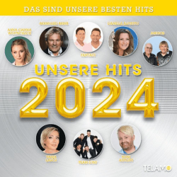 : Unsere Hits 2024 (2024)