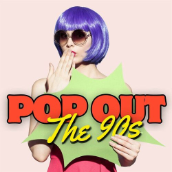 : Pop Out the 90s (2024)