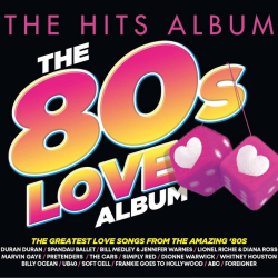 : The Hits Album - The 80s Love Album (2024)