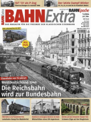 : Bahn Extra - Januar/Februar 2024