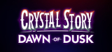 : Crystal Story Dawn of Dusk-Tenoke