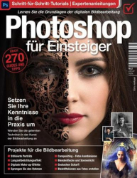 : Photoshop für Einsteiger Magazin No 02 Januar 2024
