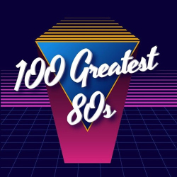 : 100 Greatest 80s (2024)
