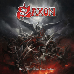 : Saxon - Hell, Fire And Damnation (2024) Hi-Res