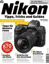: Nikon Tipps, Tricks und Guides - Januar 2024