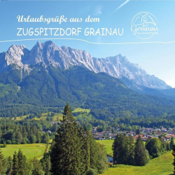 : Urlaubsgrüße aus dem Zugspitzdorf Grainau (2024)