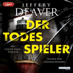 : Jeffery Deaver - Colter Shaw 1 - Der Todesspieler
