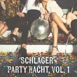 : Schlager-Party Nacht, Vol. 1 (2024)