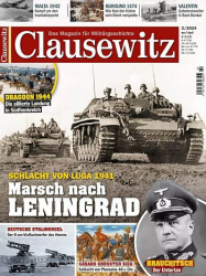 : Clausewitz Das Magazin für Militärgeschichte No 02 2024