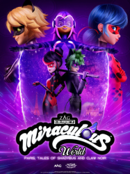 : Miraculous World Paris Tales of Shadybug and Claw Noir 2023 German Dl 720p Web h264-WvF