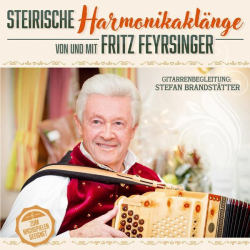 : Fritz Feyrsinger - Steirische Harmonikaklänge von und mit… (2024)