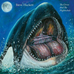 : Steve Hackett - The Circus and the Nightwhale (2024)