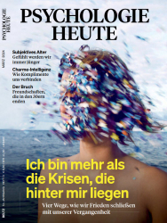 : Psychologie Heute Magazin März No 03 2024
