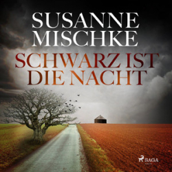 : Susanne Mischke - Schwarz ist die Nacht