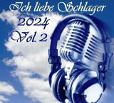 : Ich liebe Schlager 2024 Vol.2 (2024)