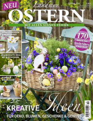 : LandIdee Magazin Sonderheft (Ostern) Frühling No 02 2024
