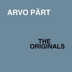 : Arvo Pärt: The Originals (2024)