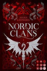 : Asuka Lionera – Nordic Clans 01 – Mein Herz, so verloren und stolz