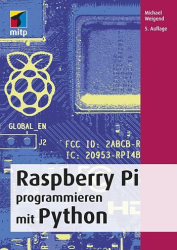 : Michael Weigend – Raspberry Pi programmieren mit Python  - 5. Auflage