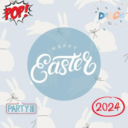 : Happy Easter 2024 - Party - Dance - Pop (2024)