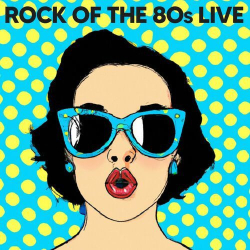 : Rock Of The 80s Live (2024)