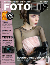 : Fotohits (Fotografieren und Filmen) Magazin No 04 2024