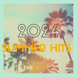 : Summer Hits - 2024 (2024)