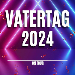 : Vatertag - 2024 - On Tour (2024)