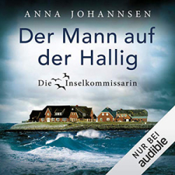 : Anna Johannsen - Die Inselkommissarin 4 - Der Mann auf der Hallig