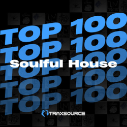 : TRAXSOURCE SOULFUL HOUSE TOP 100 March (2024)