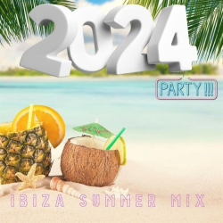 : IBIZA SUMMER MIX – PARTY – 2024 (2024)